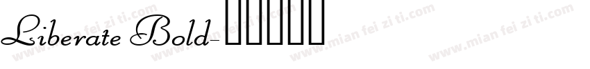 Liberate Bold字体转换